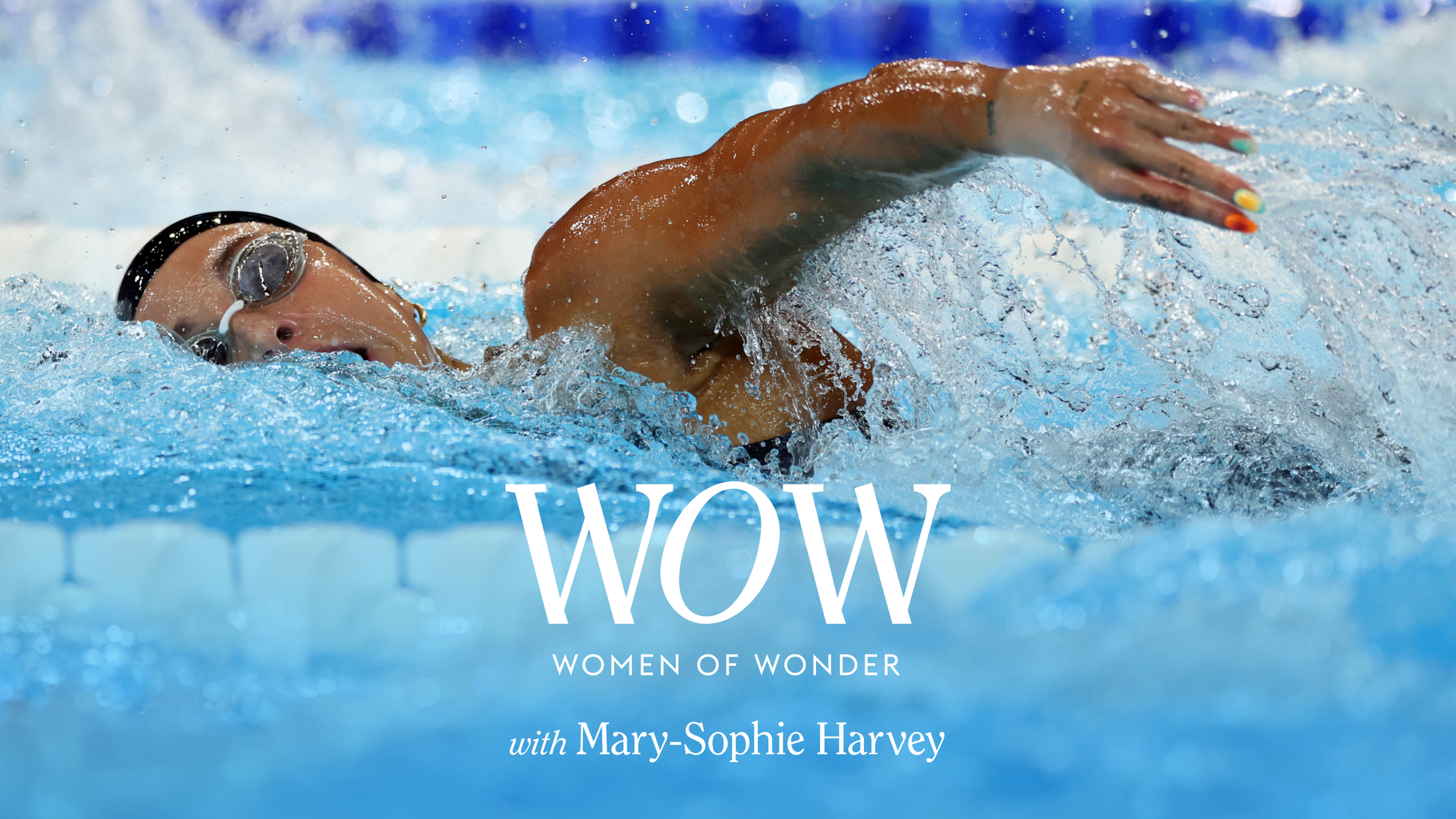Person swimming in a pool with 'WOW Women of Wonder with Mary-Sophie Harvey' text overlay.