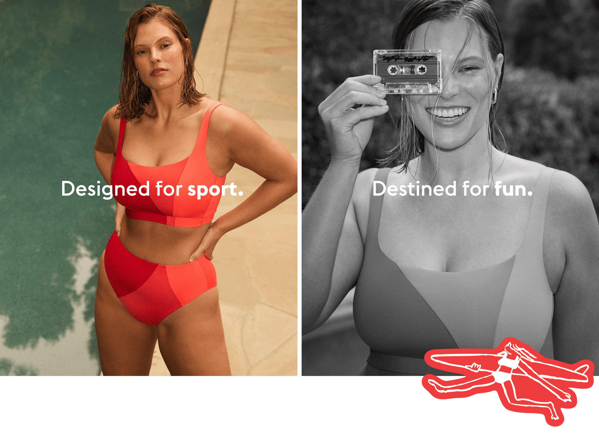 Designed for sport. Destined for fun.