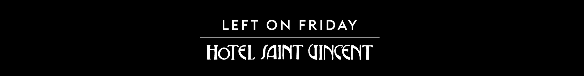 LOF x Hotel Saint Vincent