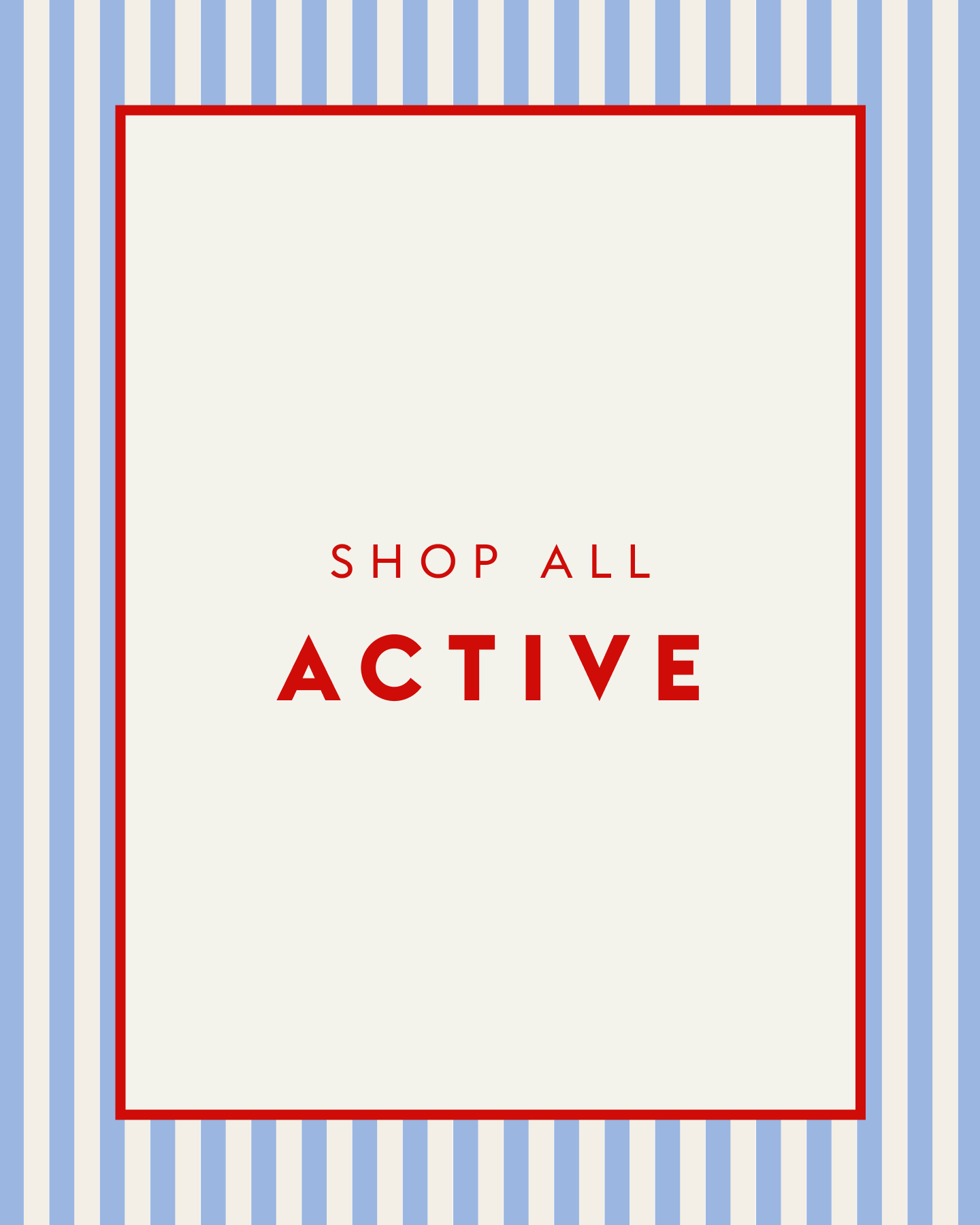 Text 'SHOP ALL ACTIVE' on a white background with blue and red border