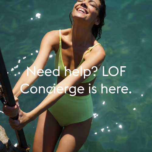 Need help? LOF Concierge is here.